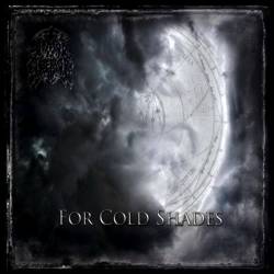 Timor Et Tremor : For Cold Shades